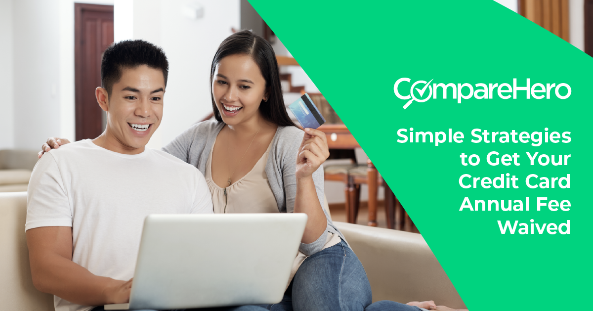 Simple Strategies To Get Your Credit Card Annual Fee Waived